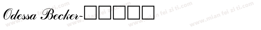 Odessa Becker字体转换